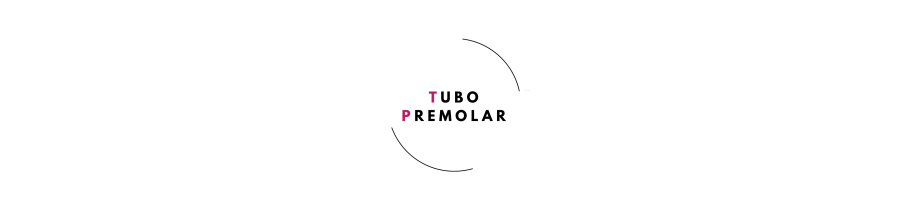 TUBO PREMOLAR